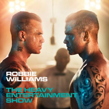 Robbie Williams – “The Heavy Entertainment Show” Robbie Williams – “The Heavy Entertainment Show”