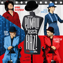Pomalu, a jeszcze raz! Pomalu, a jeszcze raz!