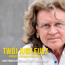 Twój Jubileusz – Artyści w Hołdzie Zbyszkowi Wodeckiemu Twój Jubileusz – Artyści w Hołdzie Zbyszkowi Wodeckiemu