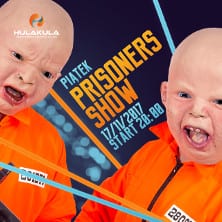 Prisoners Show Prisoners Show