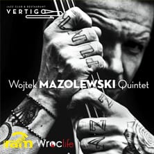 Wojtek Mazolewski Quintet Wojtek Mazolewski Quintet