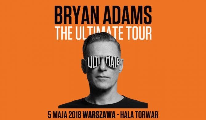 Bryan Adams wiosną w Warszawie Bryan Adams wiosną w Warszawie