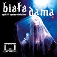 Biała Dama – spektakl operowo-baletowy Biała Dama – spektakl operowo-baletowy
