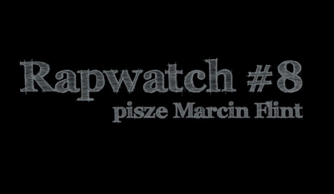 Rapwatch #8 (10.03 – 16.03) Rapwatch #8 (10.03 – 16.03)