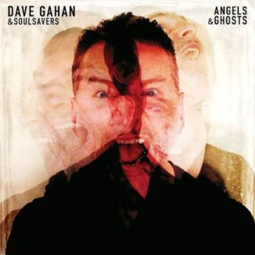 Dave Gahan & Soulsavers – „Angels & Ghosts”