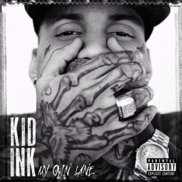 Kid Ink – „My Own Lane”