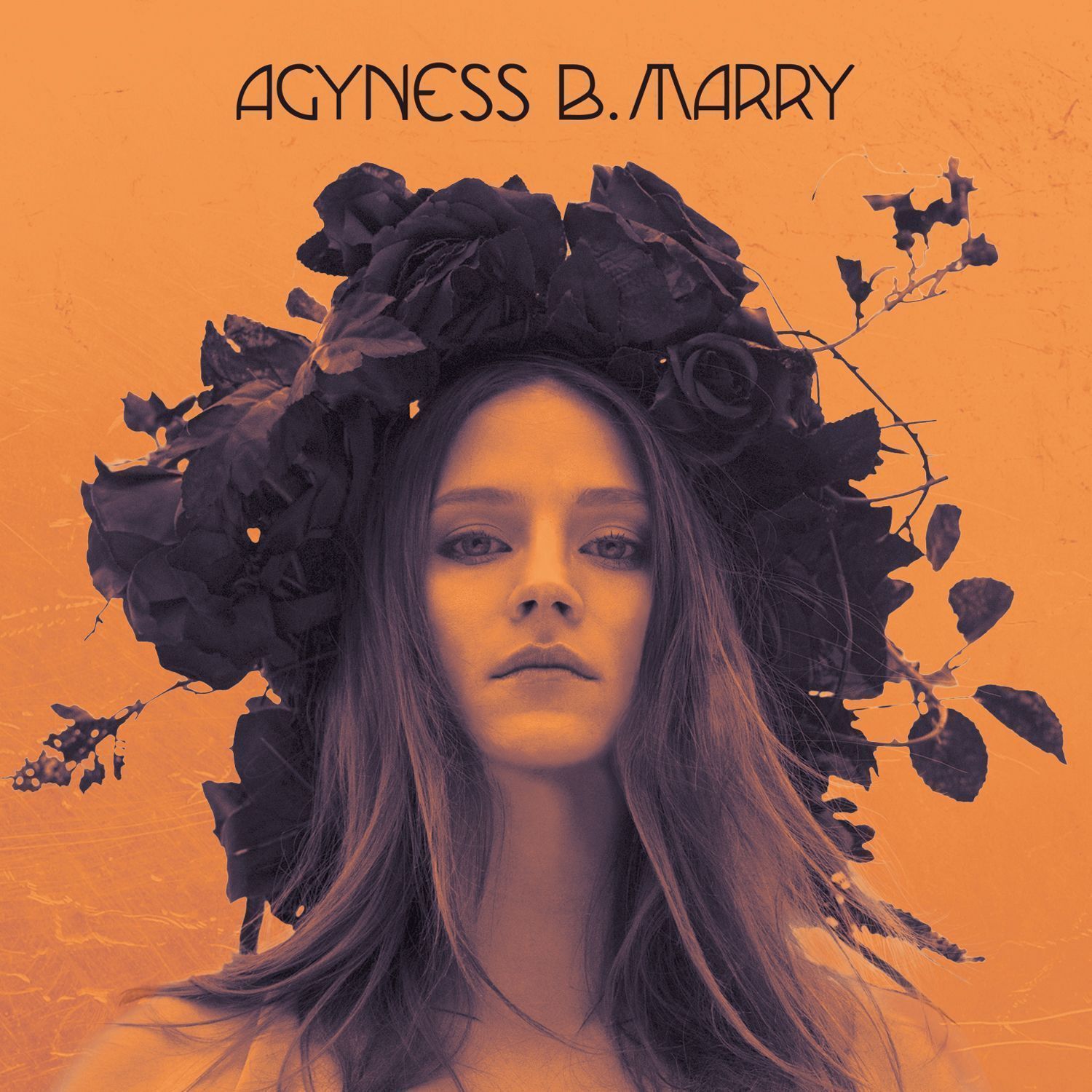Agyness B. Marry – „Agyness B. Marry”
