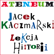 Jacek Kaczmarski-lekcja historii