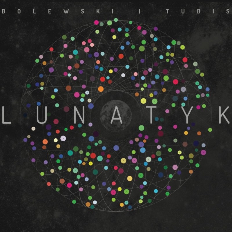 Bolewski & Tubis – „Lunatyk”