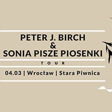 Peter J. Birch + Sonia Pisze Piosenki