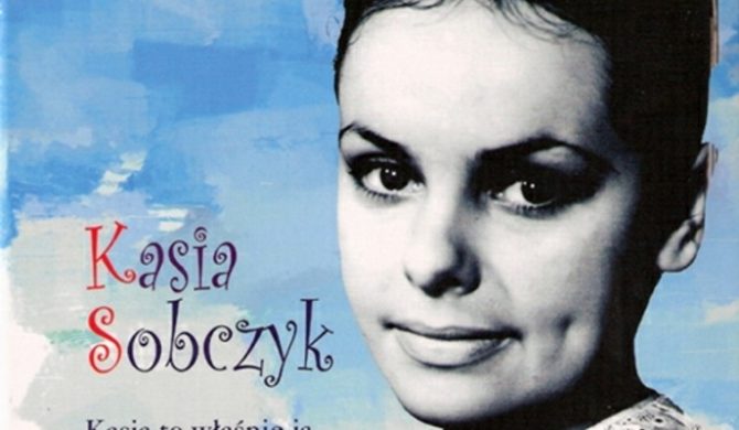 Kasia Sobczyk nie żyje