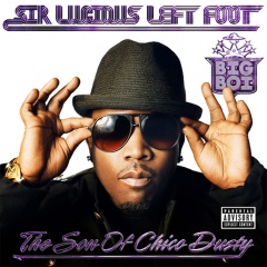 BIG BOI – "Sir Lucious Left Foot: The Son Of Chico Dusty"