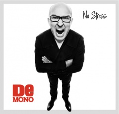 DE MONO – "No Stres"