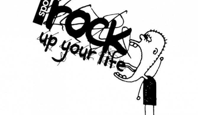 „Rock up your life”