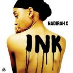 NADIRAH X – "Ink"