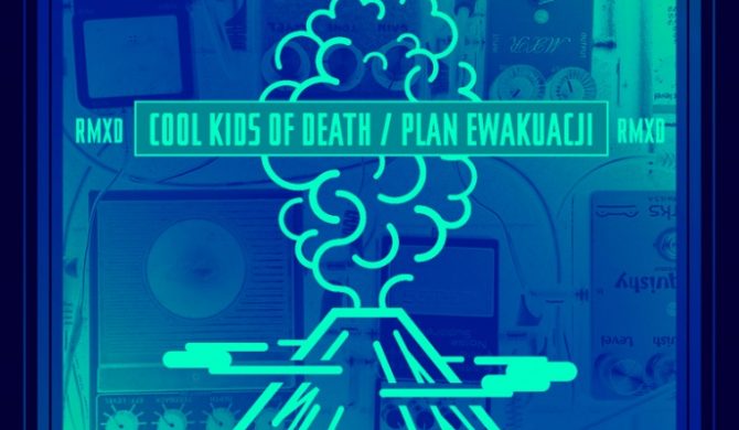 Cool Kids Of Death w remiksach