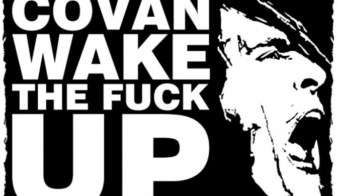 Trasa „Covan Wake The Fuck Up” dobiega końca