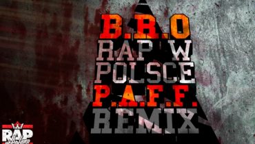 P.A.F.F. remixuje B.R.O