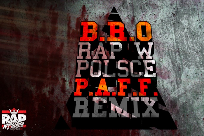 P.A.F.F. remixuje B.R.O