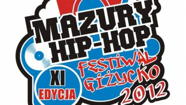 Line up Mazury Hip Hop Festiwalu 2012
