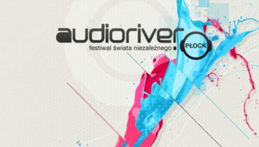 Ruszyła sprzedaż biletów na festiwal Audioriver 2012