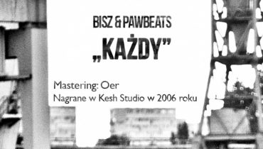 Bisz & Pawbeats – „Każdy” (audio)