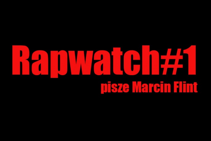 Rapwatch #1 (20-26 stycznia 2014)