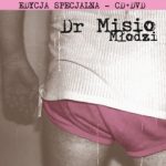 Dr Misio – "Młodzi"
