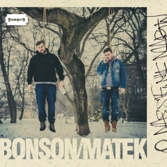 Bonson/Matek – „O nas się nie martw”