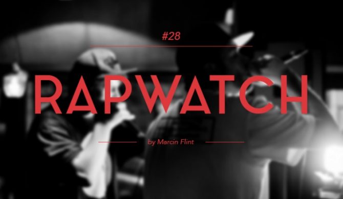 Rapwatch #28: (28.07 – 3.08)