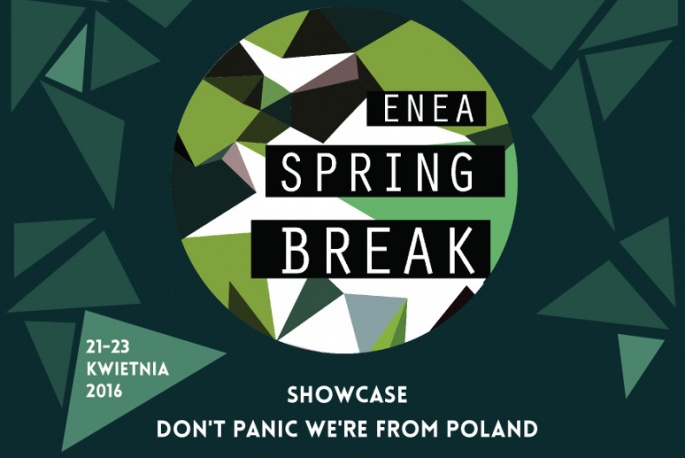 Showcase Don’t Panic! We’re from Poland podczas Enea Spring Break