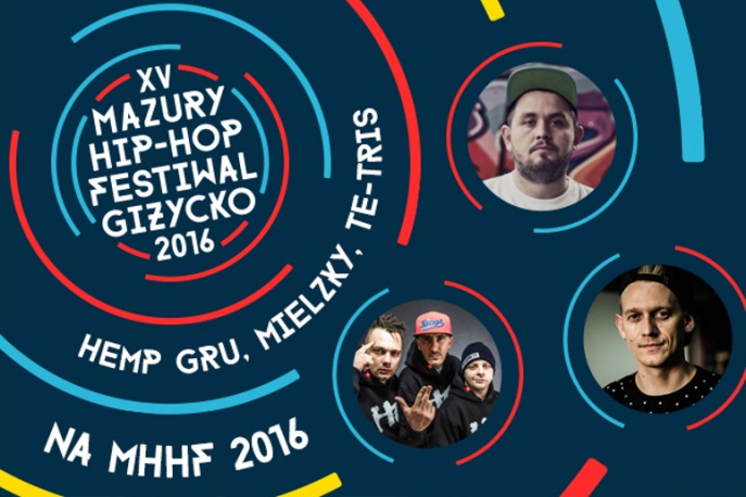 Hemp Gru, Te-Tris oraz Mielzky dołączają do line-upu Mazury HipHop Festiwal 2016