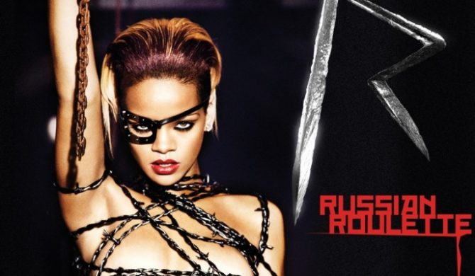 Klip na dzień: Rihanna – „Russian Roulette”