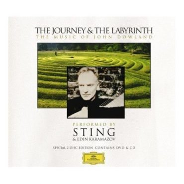 STING – „The Journey & The Labyrinth – The Music Of John Dowland” STING – „The Journey & The Labyrinth – The Music Of John Dowland”