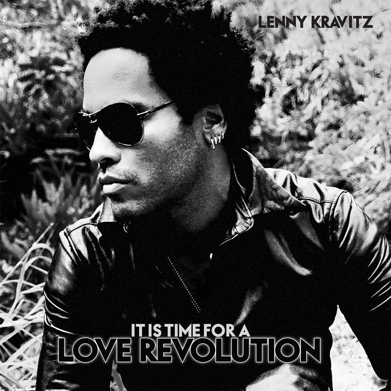LENNY KRAVITZ – „It Is Time For A Love Revolution”