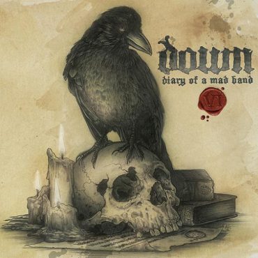 DOWN – „Diary Of A Mad Band”
