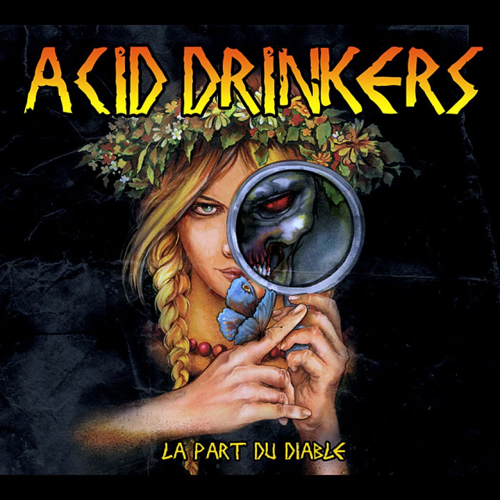 ACID DRINKERS  – „La Part Du Diable”
