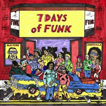 7 Days of Funk – 7 Days of Funk