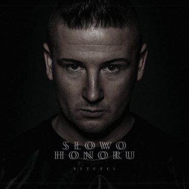Bezczel – „Słowo honoru” Bezczel – „Słowo honoru”