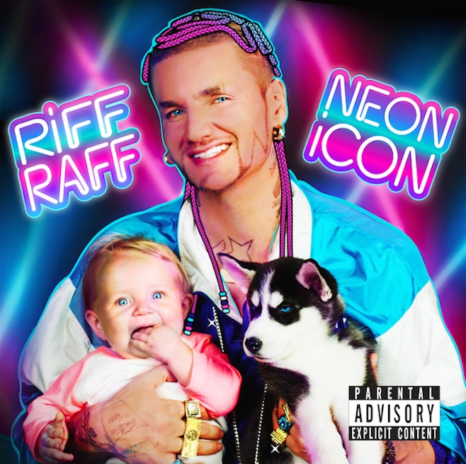 Riff Raff – „Neon Icon”