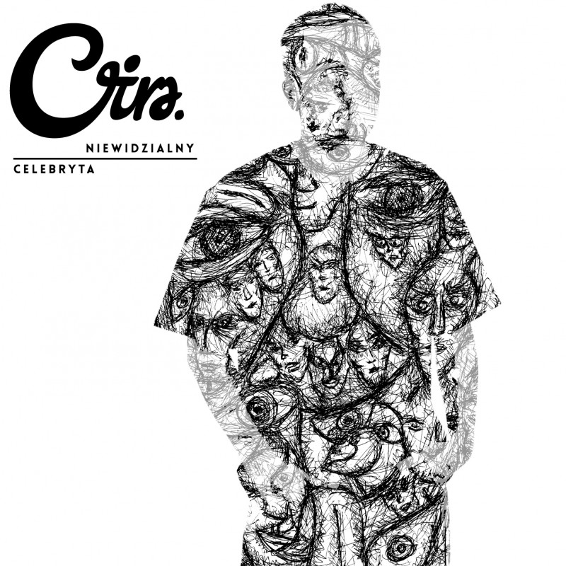 Cira – „Niewidzialny celebryta”
