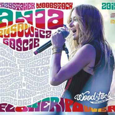 Ania Rusowicz i Goście – Flower Power – Przystanek Woodstock 2015
