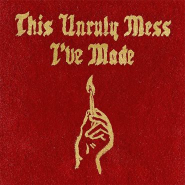 Macklemore & Ryan Lewis – „This Unruly Mess I’ve Made” Macklemore & Ryan Lewis – „This Unruly Mess I’ve Made”