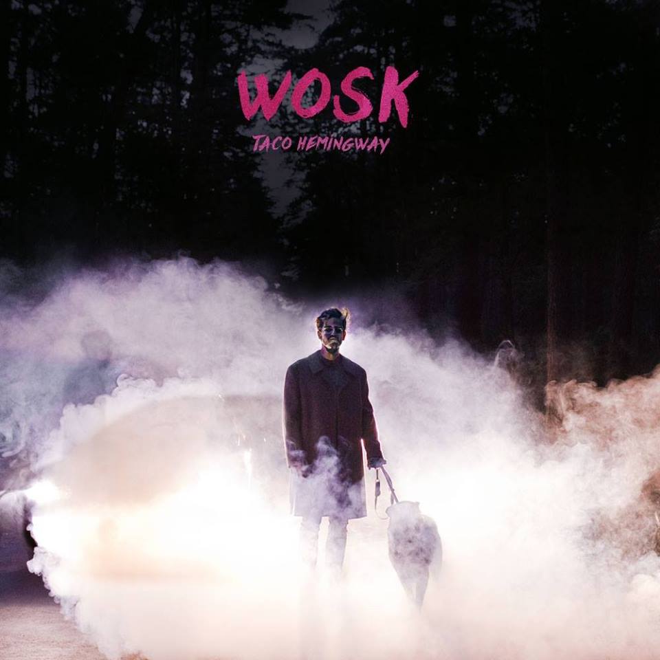 Taco Hemingway – „Wosk”