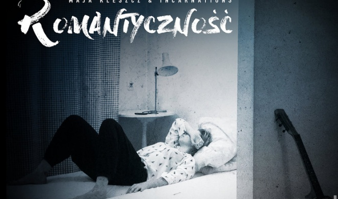 „Romantyczność” Mai Kleszcz & IncarNations przedpremierowo w TIDALU „Romantyczność” Mai Kleszcz & IncarNations przedpremierowo w TIDALU
