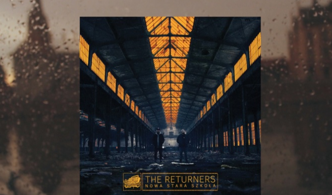 The Returners – „Nowa stara szkoła” – making of (wideo)