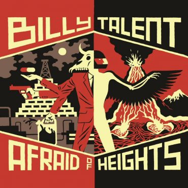 Billy Talent – „Afraid Of Heights”