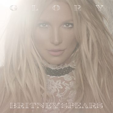 Britney Spears – „Glory”