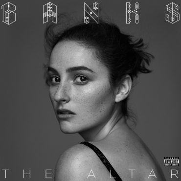 Banks – „The Altar”
