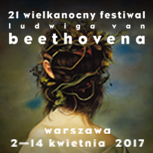 21. Wielkanocny Festiwal Ludwiga van Beethovena /Kraków, Warszawa/
